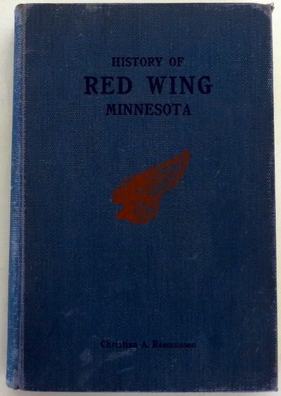 A History of the City of Red Wing Minnesota