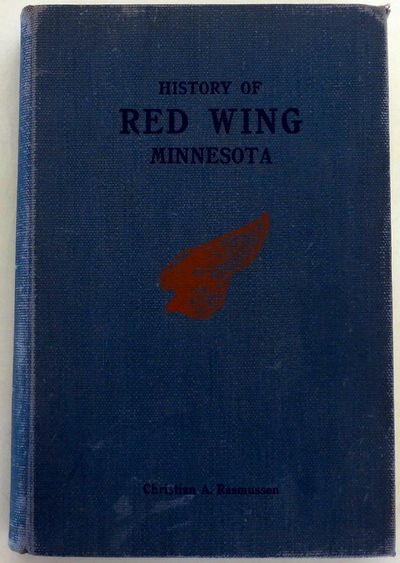 A History of the City of Red Wing Minnesota