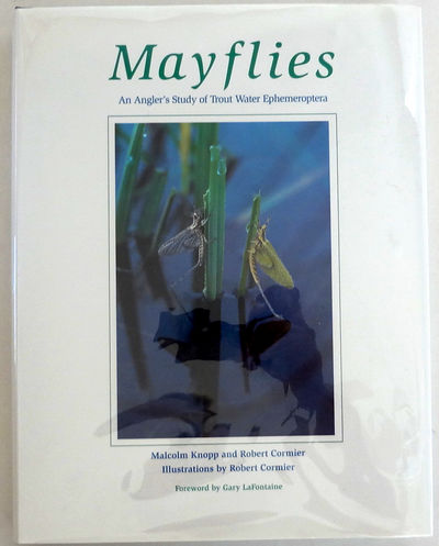 Mayflies: An Angler's Study of Trout Water Ephemeroptera