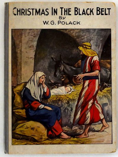 Christmas In The Black Belt and other Stories from the Mission Fields At Home and Abroad