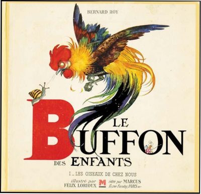 LE BUFFON DES ENFANTS: LES OISEAUX DE CHEZ NOUS