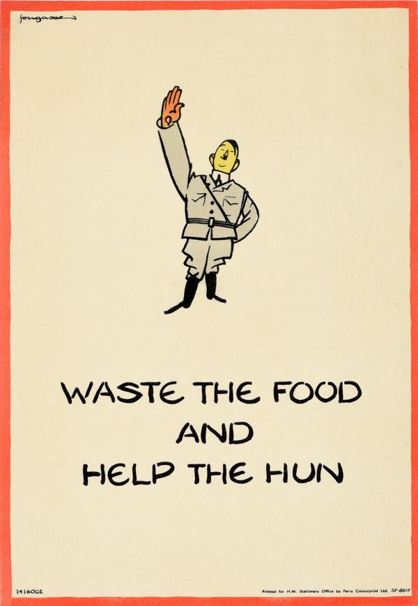 Waste the Food Help the Hun Fougasse WWII