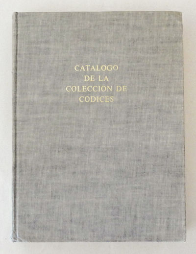 Catalogo De La Coleccion De Codices