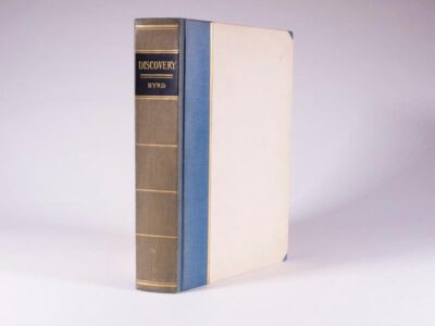 Discovery  Deluxe Limited Edition -- The Story of the Second Byrd Antarctic Expedition. Signed by R E Byrd