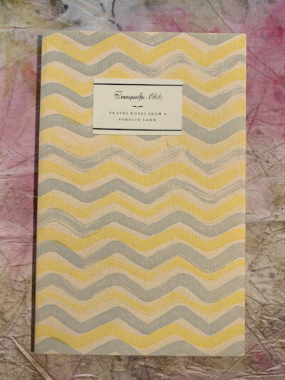 Transpacific: 1966. Travel Notes from a Foreign Land