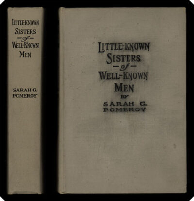 Little-known sisters of well-known men.