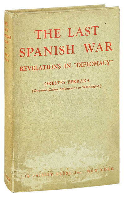 The Last Spanish War: Revelations in "Diplomacy