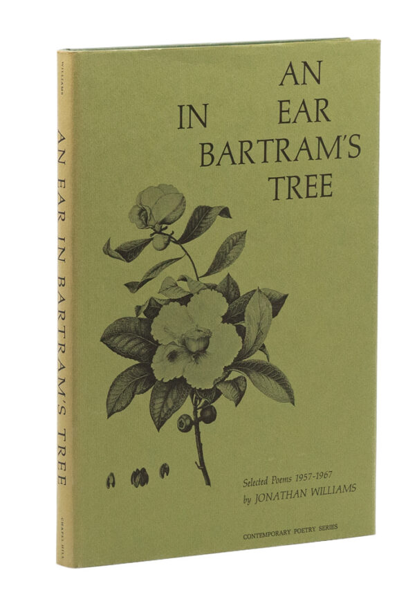 An Ear in Bartram's Tree: Selected Poems 1957-1967