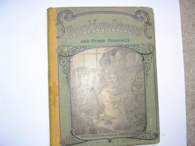 Hoist Your Colours and Other Readings. NEAR VERY GOOD.