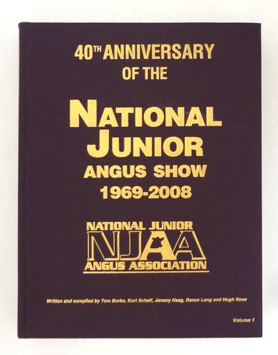 40th Anniversary Of The Junior Angus Show 1969-2008. Volume 1