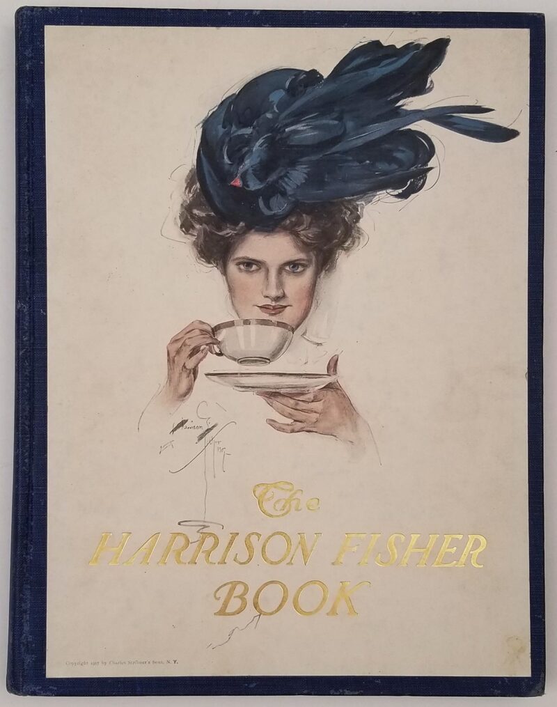 The Harrison Fisher Book. A Collection of Drawings in Colors and Black and White.