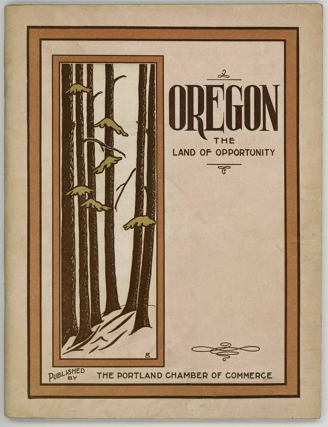 Oregon: The Land of Opportunity.
