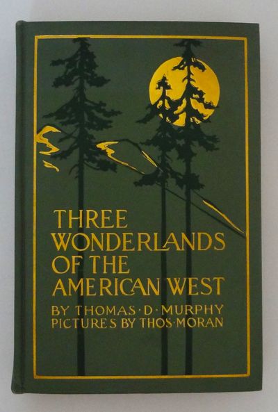 Three Wonderlands of the American West