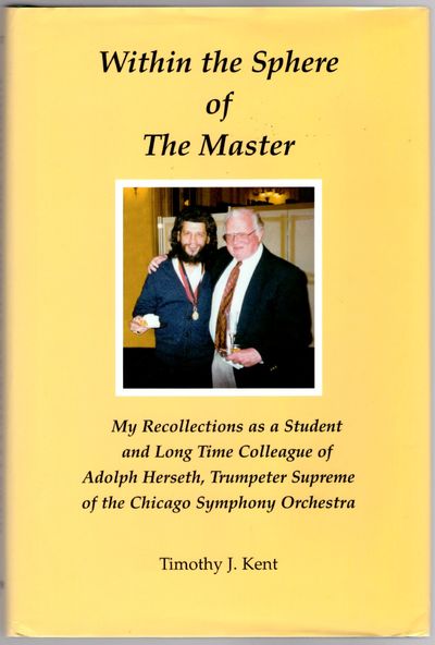 WIthin the Sphere of The Master: My Recollections as a Student and Long Time Colleague of Adoph Herseth