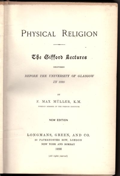 Physical Religion: The Gifford Lectures Delivered Before the University of Glasgow in 1890
