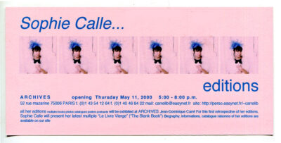 Sophie CALLE's All editions multiples editions photos books catalogs posters postcards by Sophie Calle