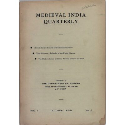 Medieval India Quarterly. Vol.1