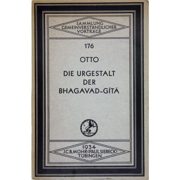 Die Urgestalt der Bhagavad Gita.