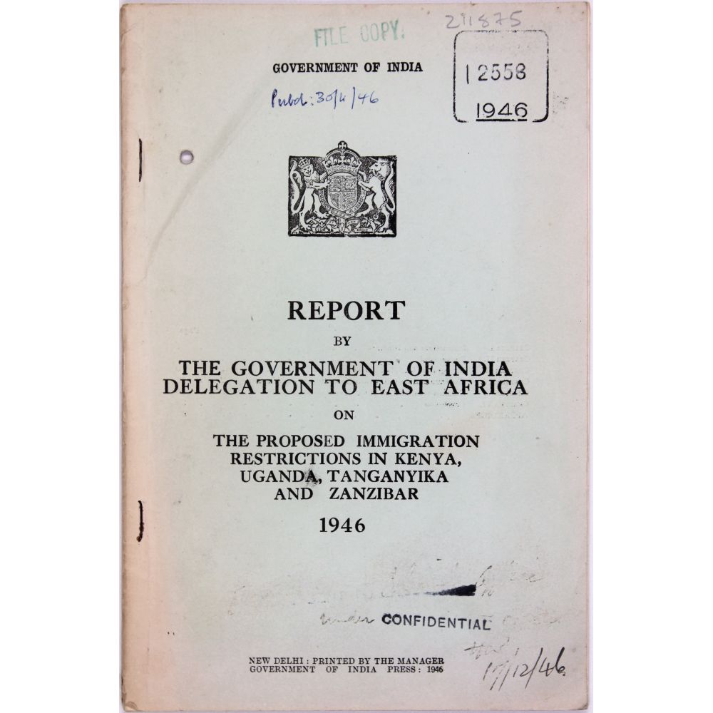 Report by the Government of India Delegation to East Africa on the proposed immigration restrictions in Kenya