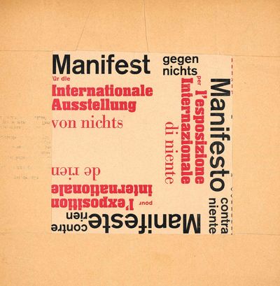 Manifest gegen Nichts ur die Internationale Ausstellung von Nichts. Manifesto contra Niente per L'Esposizione Internationale di Niente. Manifeste contre Rien pour l'Exposition Internationale de Rien