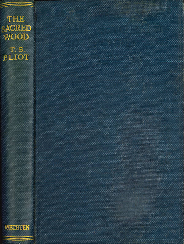 THE SACRED WOOD ESSAYS ON POETRY AND CRITICISM