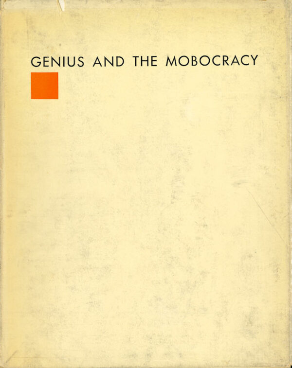 GENIUS AND THE MOBOCRACY