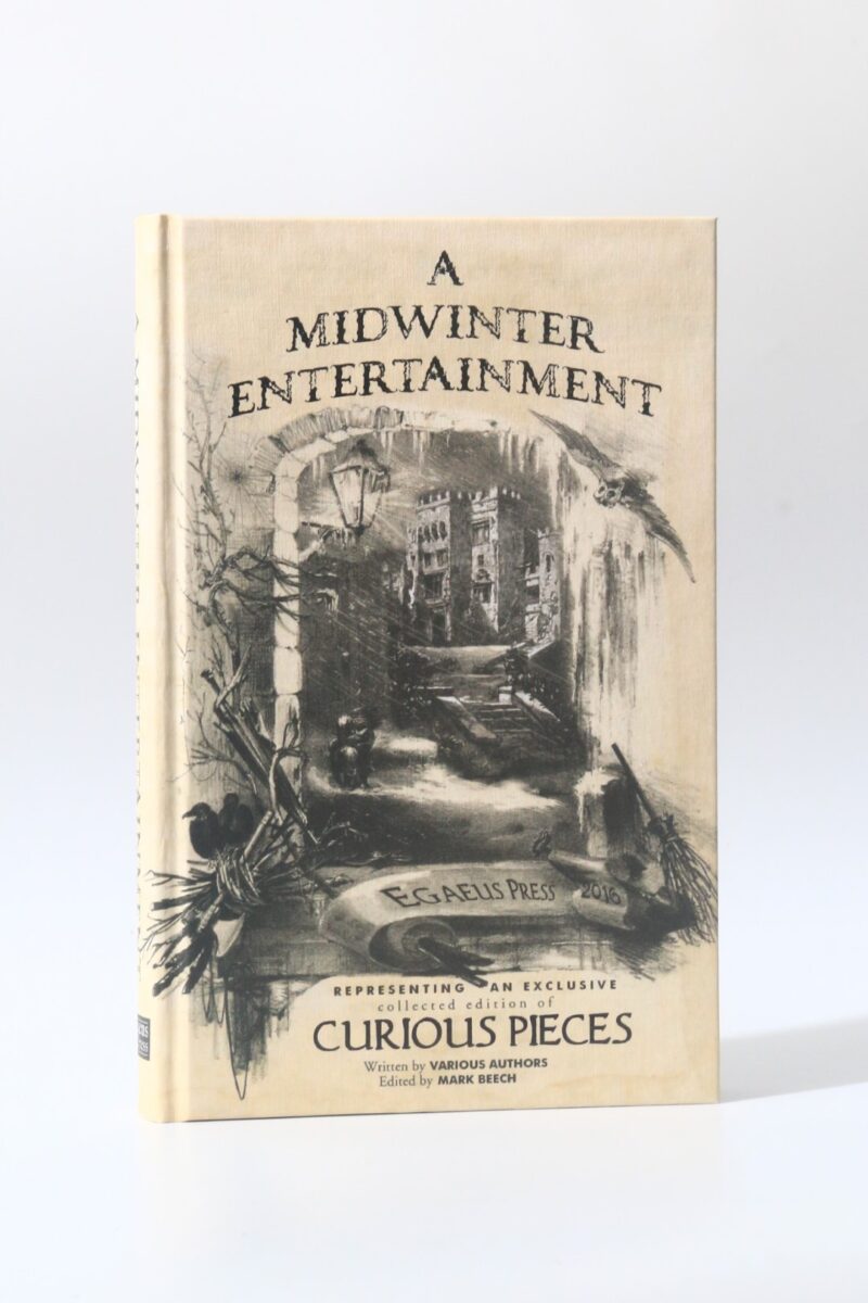 A Midwinter Entertainment: Representing an Exclusive Collected Edition of Curious Pieces