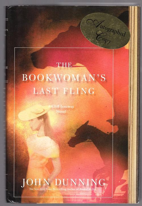 The Bookwoman's Last Fling by John Dunning (First Edition) Signed