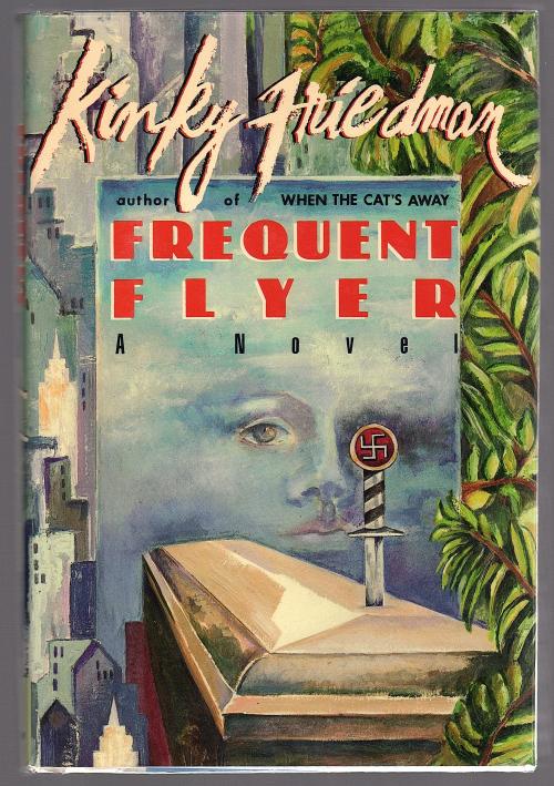 Frequent Flyer by Kinky Friedman (First Edition) Signed