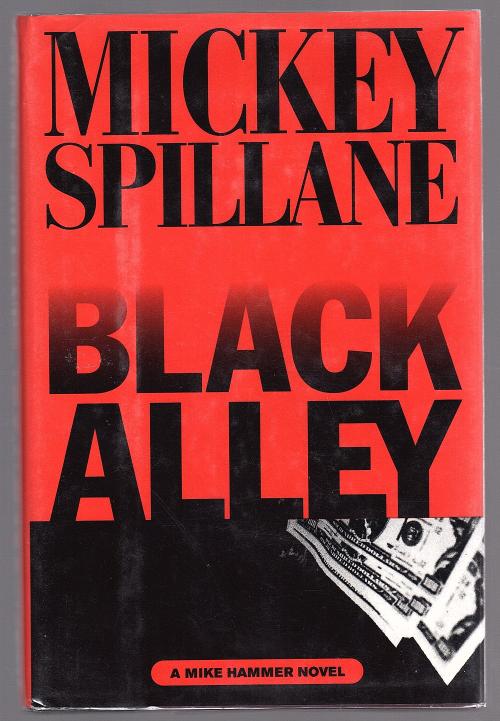 Black Alley by Mickey Spillane (First Edition) Signed