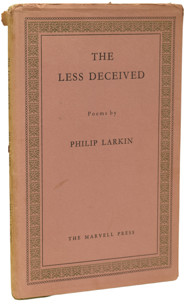 The Less Deceived. Poems