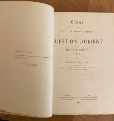 Essai d'une Notice Bibliographique sur la Question d'Orient Orient Européen 1821-1897