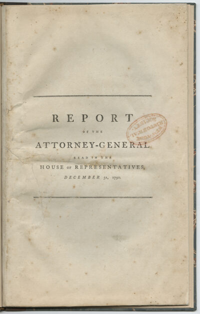 The Justice Department's First Publication: Attorney General Edmund Randolph's Suggestions to Improve the New Federal Judiciary